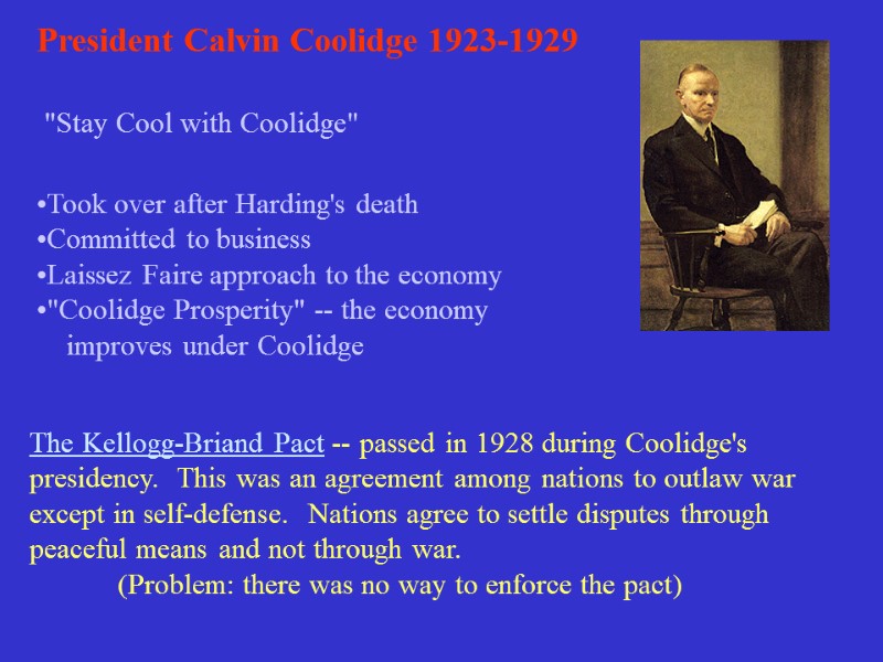 President Calvin Coolidge 1923-1929 